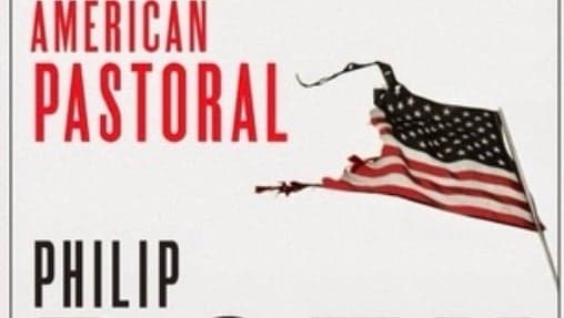American Pastoral by Phillip Roth