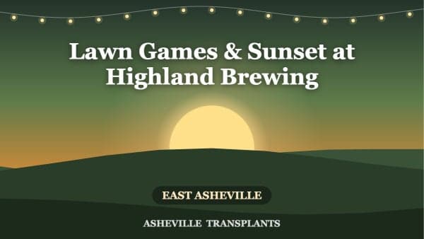 Lawn Games & Sunset at Highland Brewing — East Asheville