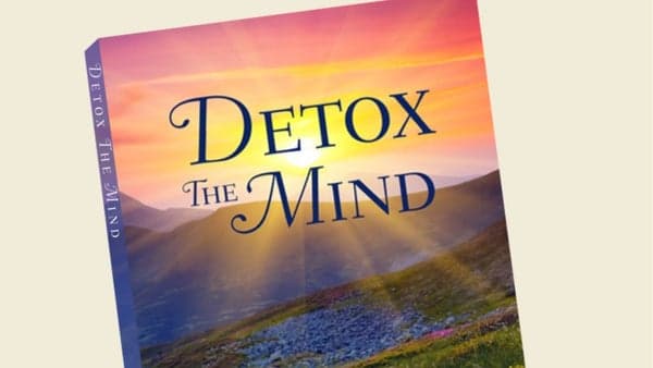 Detox the Mind - Part 4: A New You