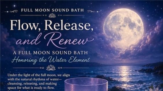 🌕✨Full Moon Flow, Release, & Renew Sound Bath 🌕✨