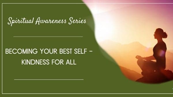 Free Meditation Webinar: Why Developing Kindness is a Helping Factor