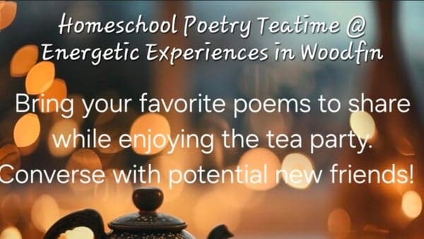 Homeschool Poetry Teatime with Kenda