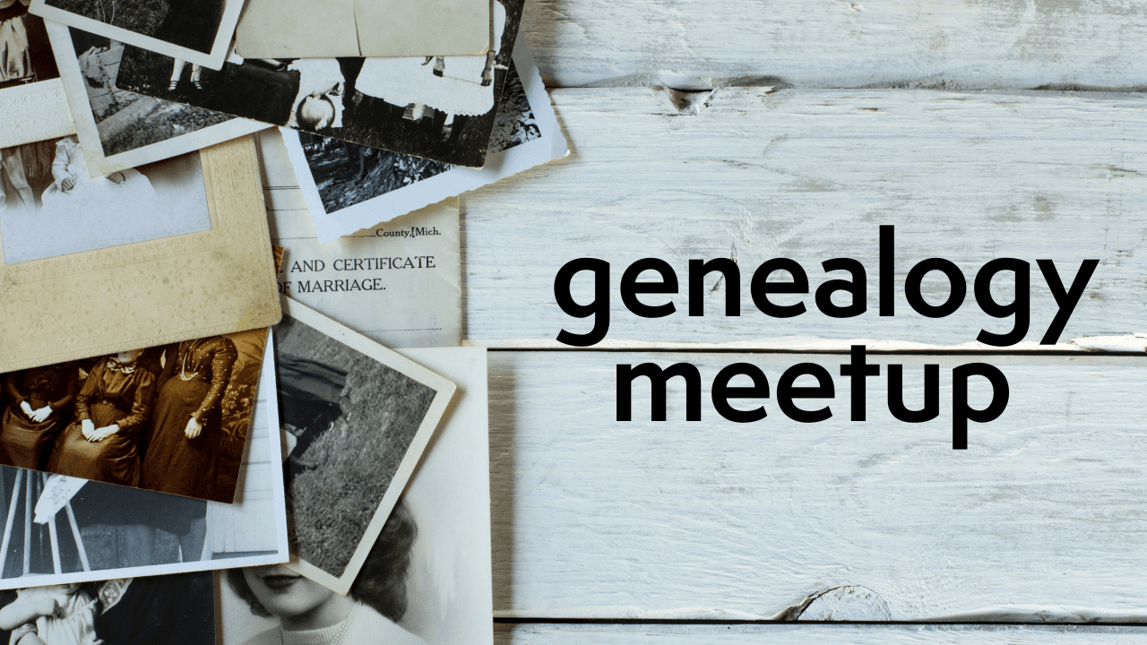 Genealogy Meetup: Native American Genealogy