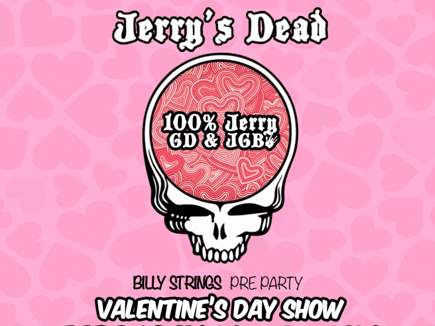 Jerry’s Dead Valentine’s Day – A Billy Strings Pre Party