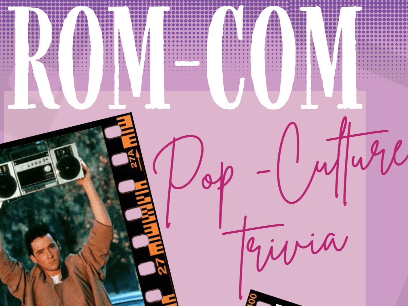 Pop Culture Trivia at Ginger's Revenge | Rom Com!