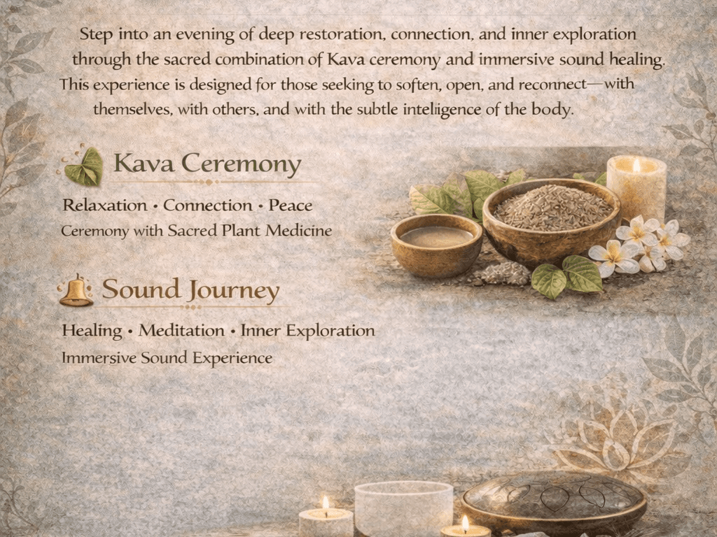 Kava Ceremony & Sound Journey