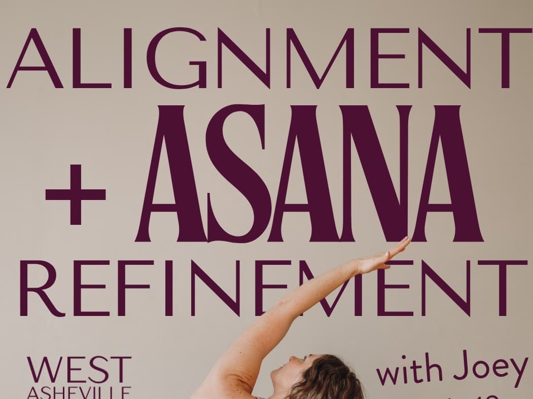 Alignment and Asana Refinement