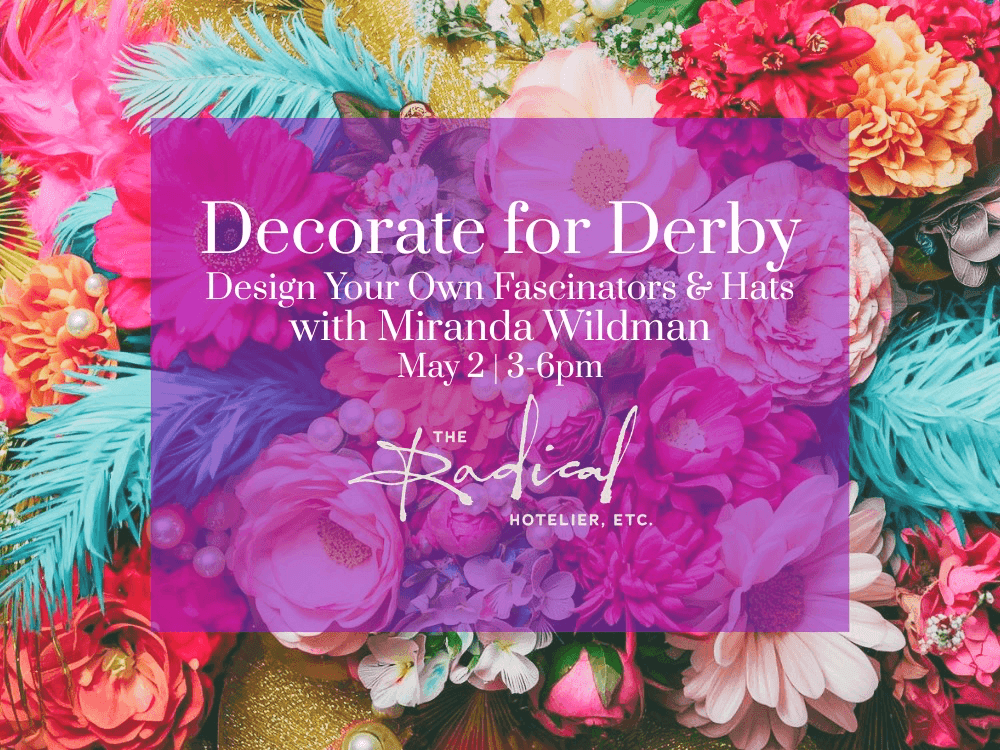 Decorate for Derby The Radical Hotel