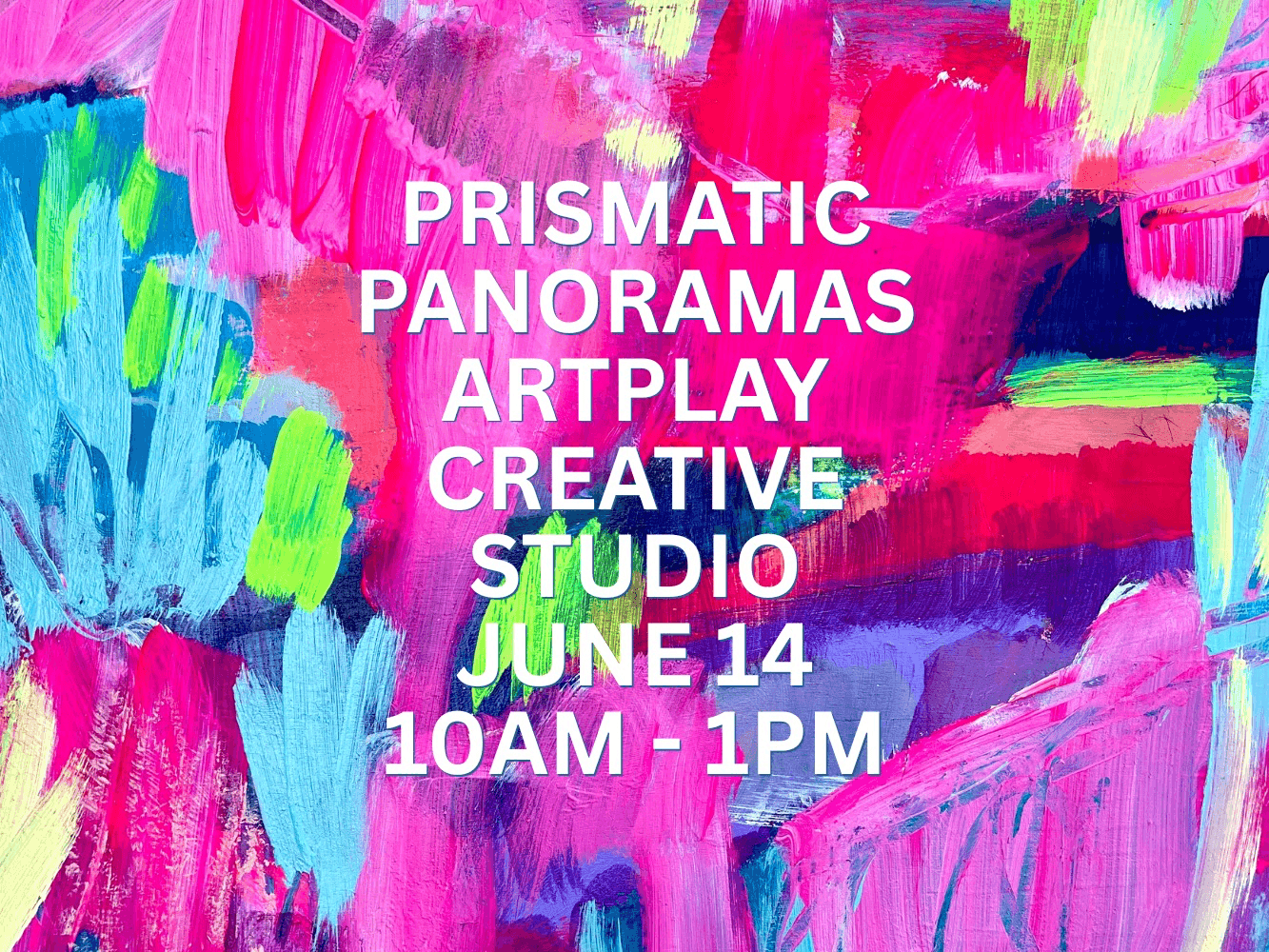 Prismatic Panoramas Abstract Painting Workshop