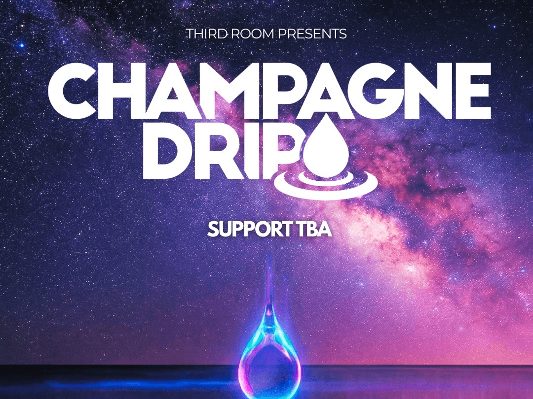 Champagne Drip w/ Doomsayer, Herodose, Ashen, Big Mood @ Third Room