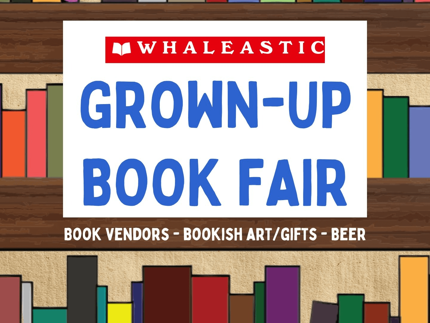 The Whaleastic Book Fair
