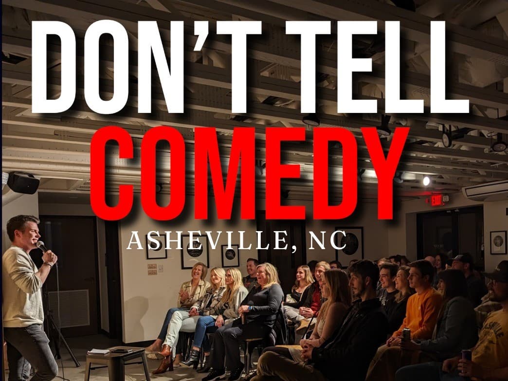 Don't Tell Comedy West Asheville
