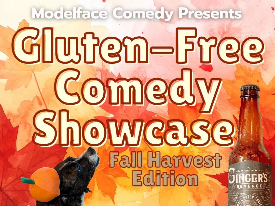Gluten-Free Comedy: Fall Harvest Edition