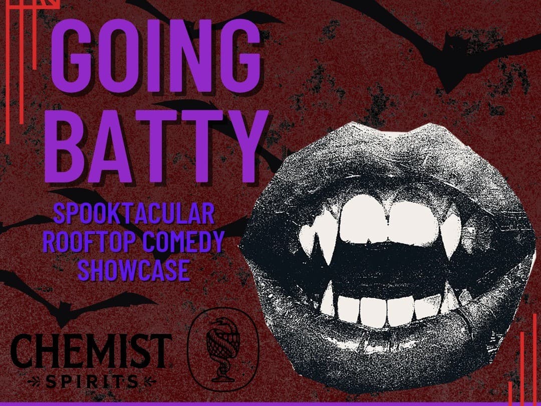 Going Batty, Spooktacular Rooftop Comedy