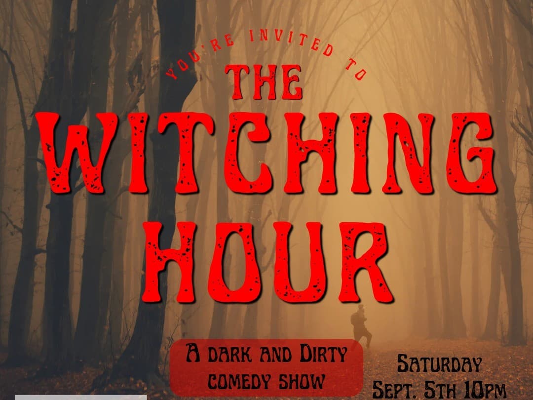 Witching Hour, Dark and Dirty Comedy