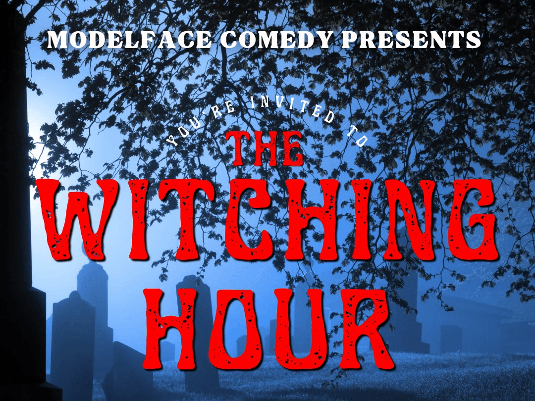 Witching Hour, Dark and Dirty Comedy
