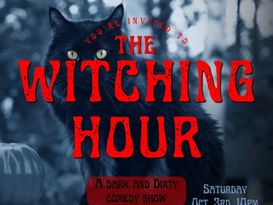 Witching Hour, Dark and Dirty Comedy