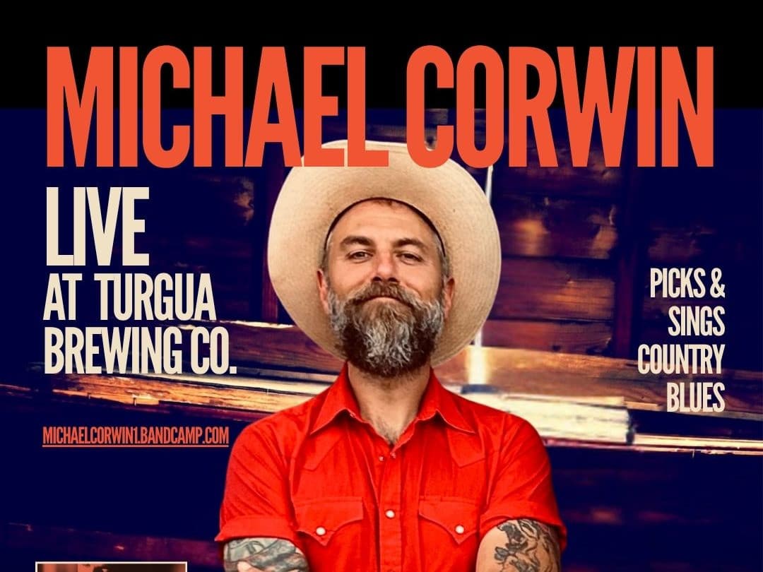 🎶 Michael Corwin Live at Turgua Brewing! 🎶