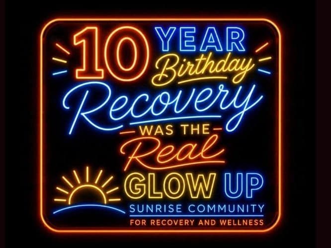 Sunrise Community for Recovery & Wellness 10th Birthday DJ Glow Party