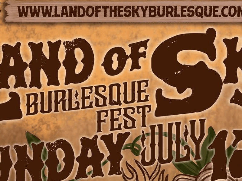 Land of the Sky Burlesque Festival: “Burlesque Brunch”