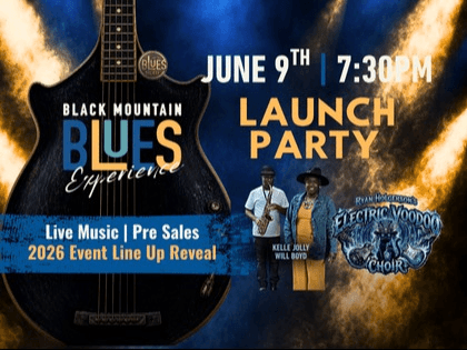 Black Mountain Blues Experience - Festival Launch Party