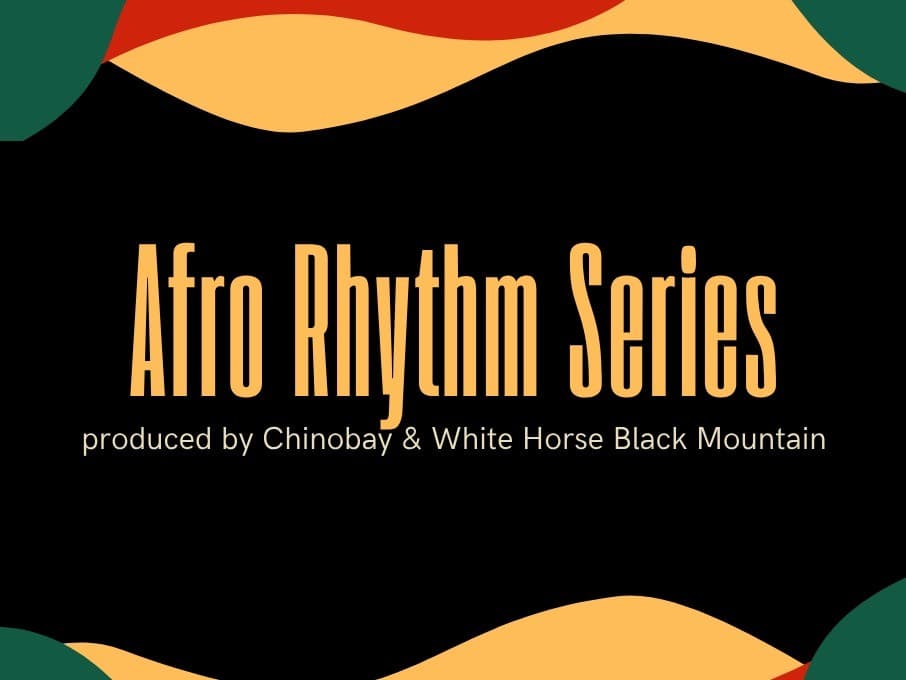 Afro Rhythm Series 10.11