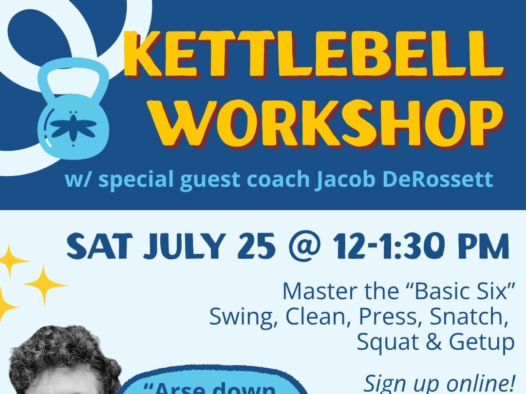 Kettlebell Workshop with Jacob DeRossett
