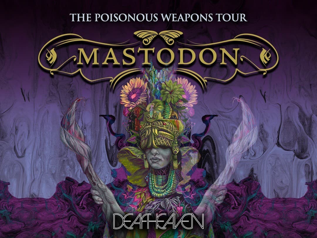 MASTODON with Deafheaven and Alcest