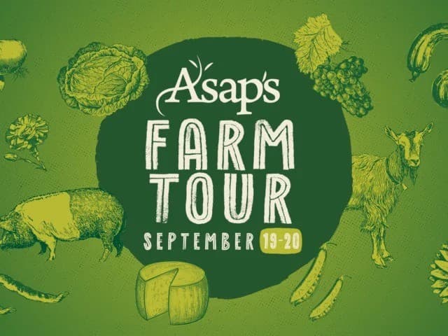 ASAP’s Farm Tour