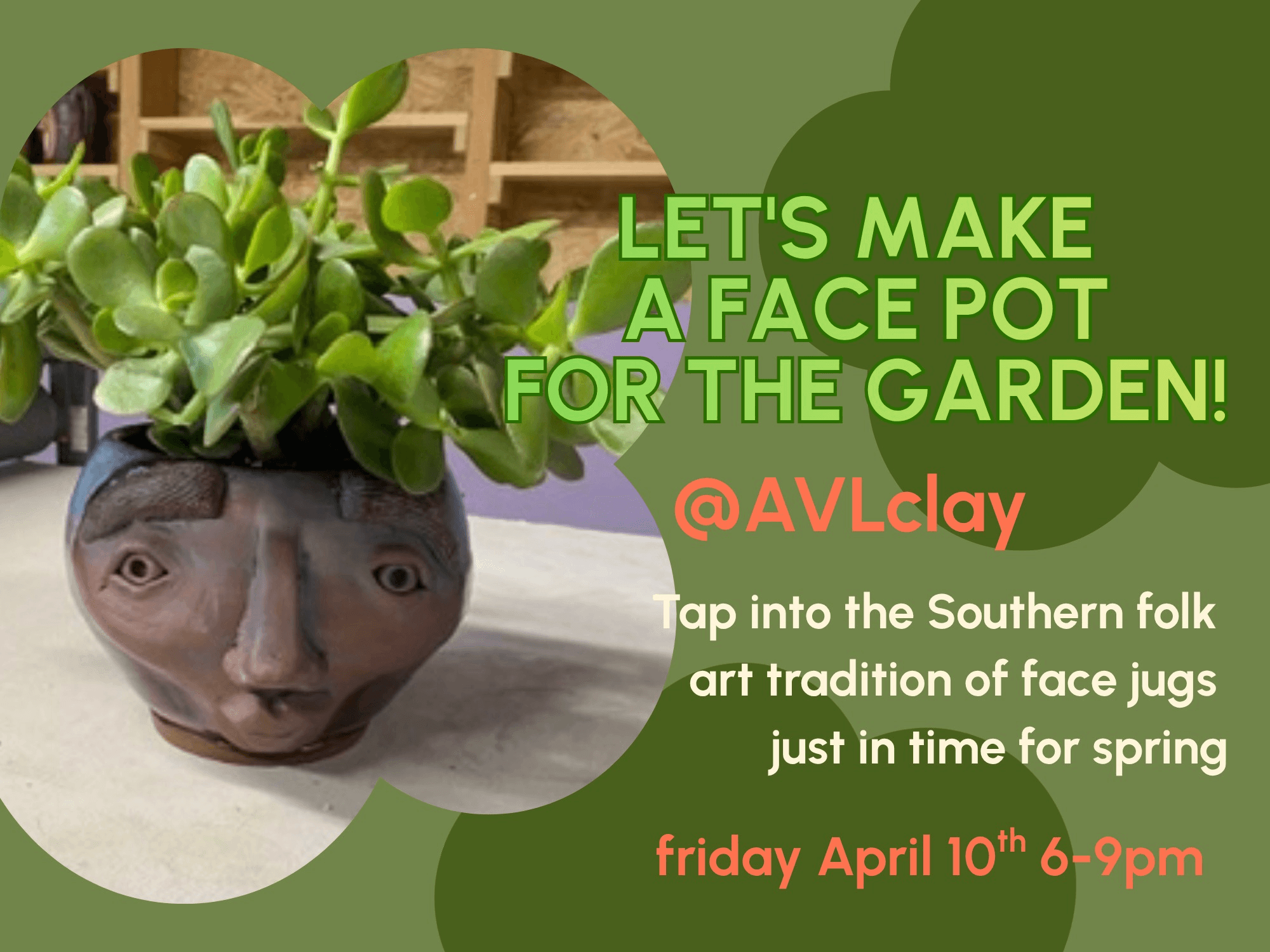 Let's Make a Face Pot!