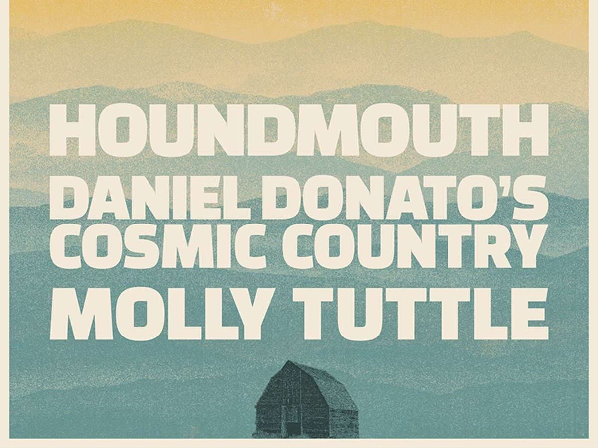 Houndmouth / Daniel Donato’s Cosmic Country / Molly Tuttle