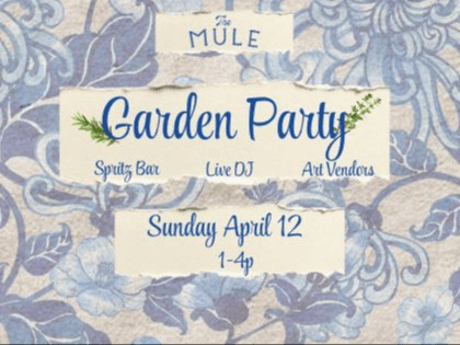 Garden Party at The Mule