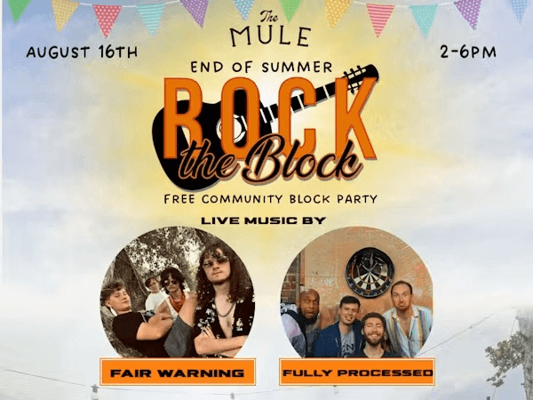 Rock The Block: Summer Sendoff Block Party at The Mule