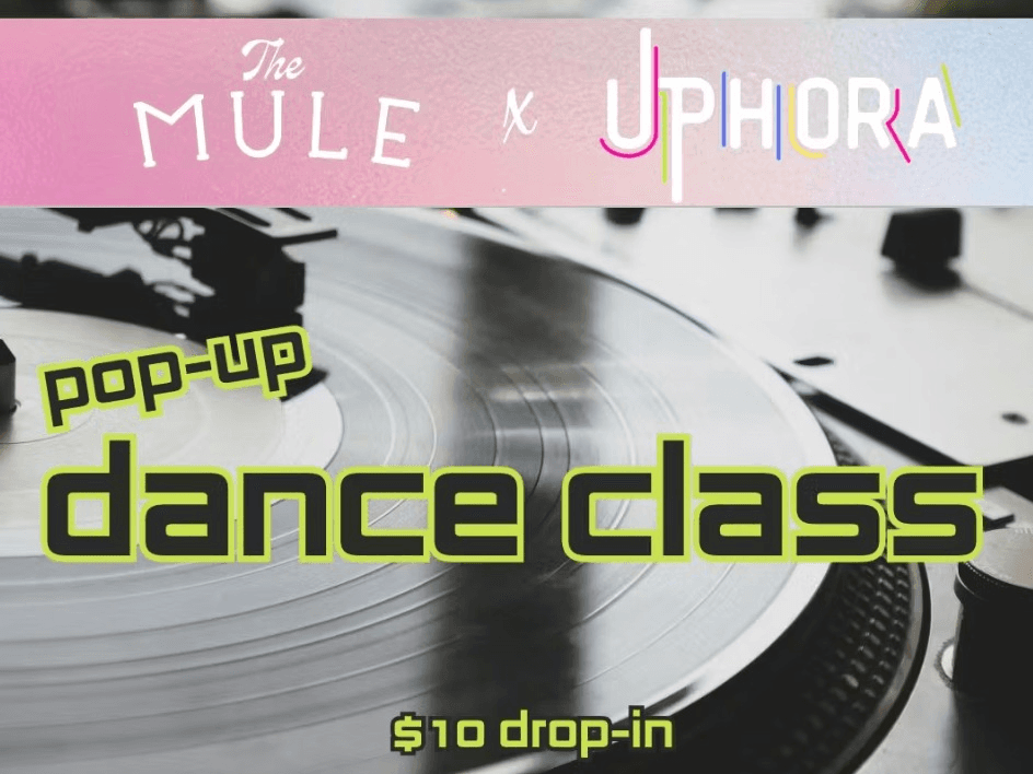 Pop-Up Dance Class w/Uphora Dance Studio