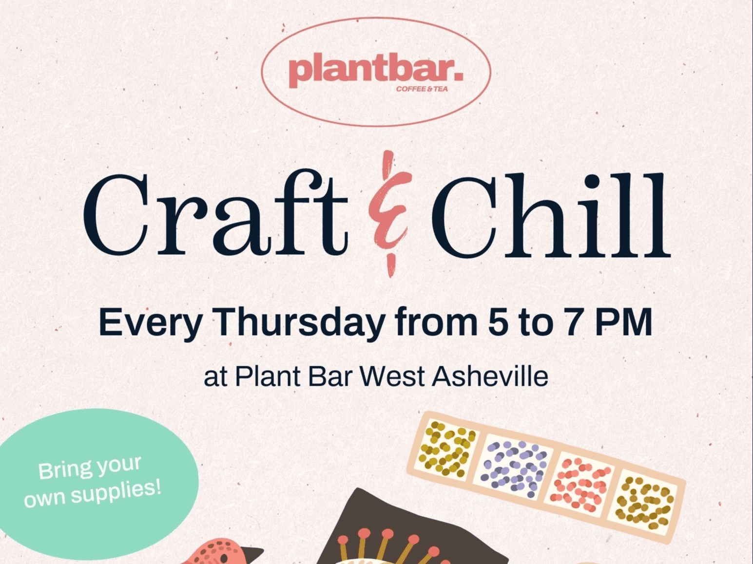 Craft & Chill Every Thursday at Plant Bar - West Asheville