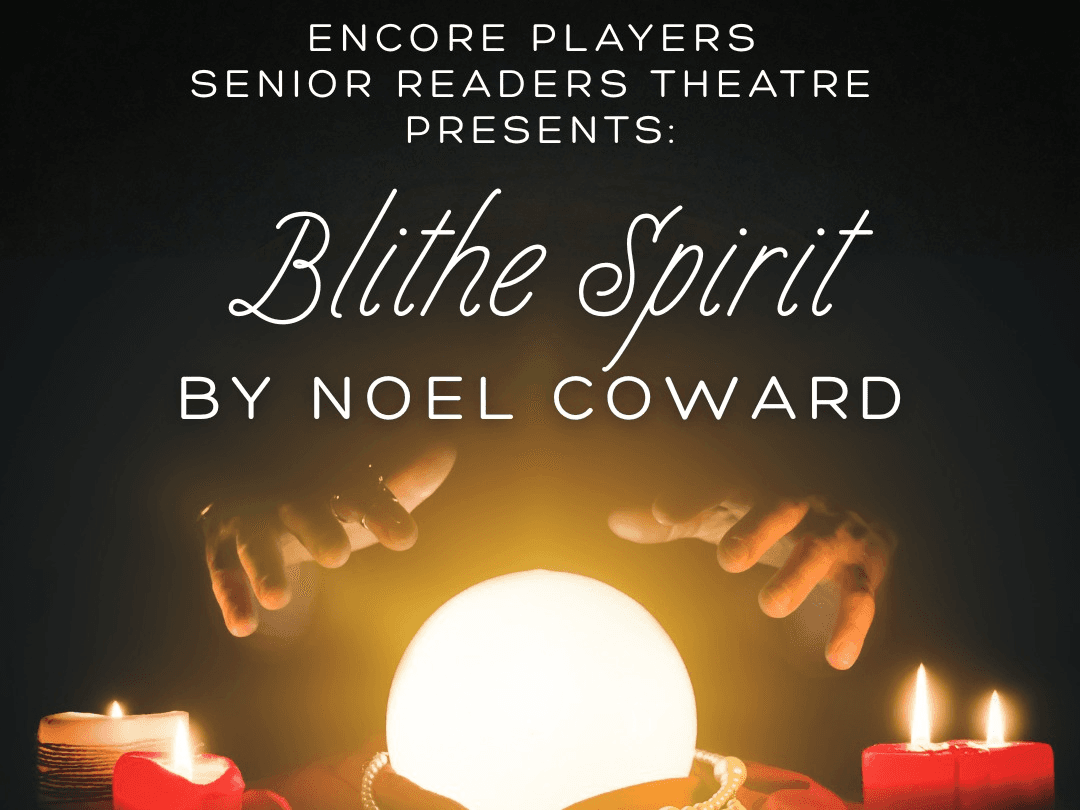 "Blithe Spirit" – A Spirited Debut by the Encore Players