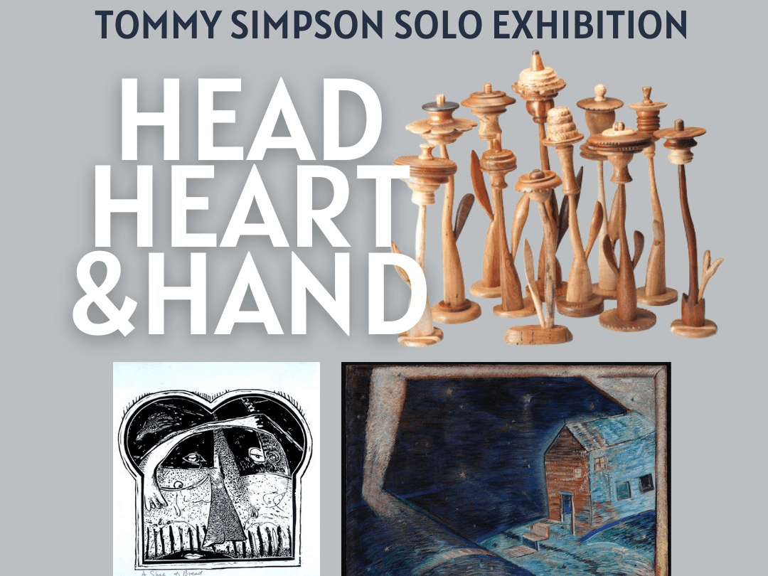 Head, Heart, and Hand: Works by Tommy Simpson | Art Exhibition at Black Mountain