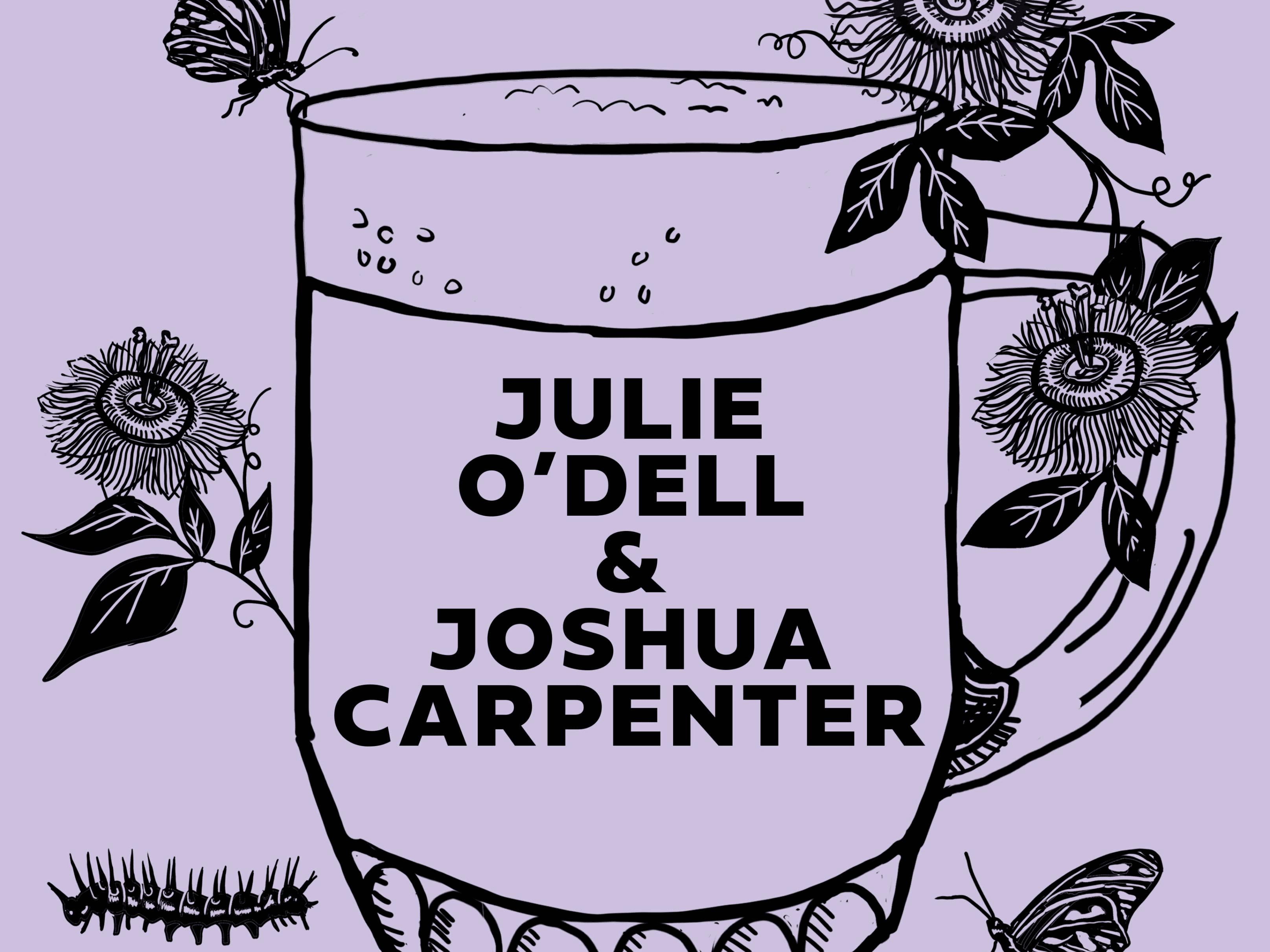 LIVE SHOW with Julie Odell + Joshua Carpenter