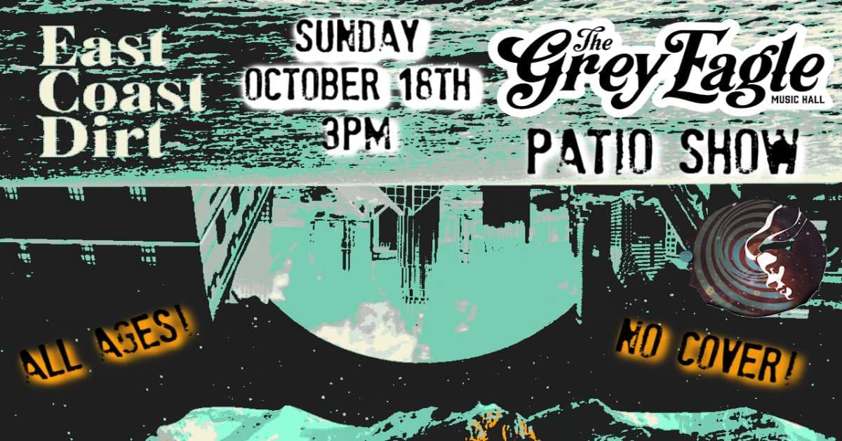 FREE PATIO SHOW: East Coast Dirt